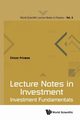 LECTURE NOTES IN INVESTMENT, ELIEZER PRISMAN
