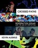 Crossed Paths, Ausmus Kevin