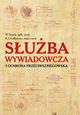 Suba wywiadowcza i ochrona przeciwszpiegowska, Stepek W., Chodkiewicz K.