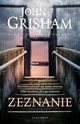Zeznanie, Grisham John