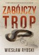 Zabjczy trop, Rybski Wiesaw