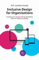 Inclusive Design for Organisations, Hassell Jonathan