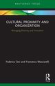 Cultural Proximity and Organization, Ceci Federica