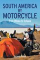 South America by Motorcycle, Porter Terrence