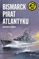 Bismarck pirat Atlantyku, Flisowski Zbigniew