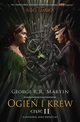 Ogie i krew Cz 2, Martin George R.R.