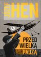 Przed wielk pauz, Hen Jzef