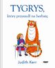 Tygrys, ktry przyszed na herbat, Kerr Judith