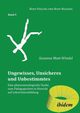 Ungewisses, Unsicheres und Unbestimmtes, Matt-Windel Susanna