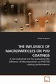 THE INFLUENCE OF MACROPARTICLES ON PVD COATINGS, Vergnano Guido