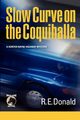 Slow Curve on the Coquihalla, Donald R. E.