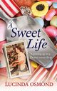 A Sweet Life, Osmond Lucinda