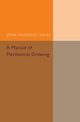 A Manual of Mechanical Drawing, Dales John Handsley