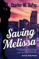 Saving Melissa, DuPuy Charles M.