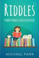Riddles, Parr Michael