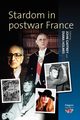 Stardom in Postwar France, 