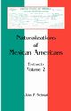 Naturalizations of Mexican Americans, Schmal John P.