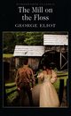 The Mill on the Floss, Eliot George