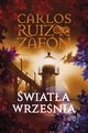 wiata wrzenia, Zafon Carlos Ruiz