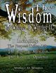 The Wisdom of Wallace D. Wattles II - Including, Wattles Wallace D.
