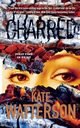 Charred, Watterson Kate