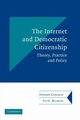 The Internet and Democratic Citizenship, Coleman Stephen