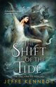 The Shift of the Tide, Kennedy Jeffe