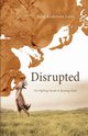 Disrupted, Love Julie Anderson