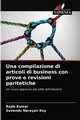 Una compilazione di articoli di business con prove e revisioni paritetiche, Kumar Rajib