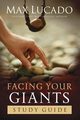 Facing Your Giants, Lucado Max