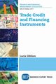 Trade Credit and Financing Instruments, Gibilaro Lucia