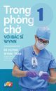 Trong ph?ng ch? v?i Bc s? Wynn - T?p 1, PGS. BS. Huynh Wynn Tran