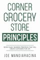 Corner Grocery Store Principles, Mangiaracina Joe