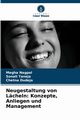 Neugestaltung von Lcheln, Nagpal Megha