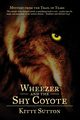 Wheezer and the Shy Coyote, Sutton Kitty