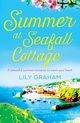 Summer at Seafall Cottage, Graham Lily