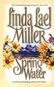 Springwater, Miller Linda Lael