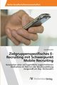 Zielgruppenspezifisches E-Recruiting mit Schwerpunkt Mobile Recruiting, Eck Geraldine