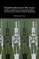 Donald Featherstone's War Games Battles and Manoeuvres with Model Soldiers the Book That Launched Modern Wargaming, Curry John