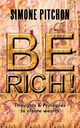 Be Rich!, Pitchon Simone