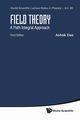 FIELD THEORY (3RD ED), ASHOK DAS