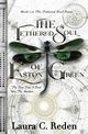 The Tethered Soul of Easton Green, Reden Laura C.