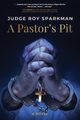 A Pastor's Pit, Sparkman Judge Roy