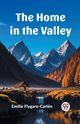 The Home in the Valley, Flygare-Carlen Emilie