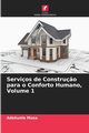 Servios de Constru?o para o Conforto Humano, Volume 1, Musa Adekunle