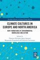Climate Cultures in Europe and North America, 