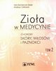 Zioa w medycynie Tom 2, Kaczmarczyk-Sedlak Ilona, Ciokowski Arkadiusz