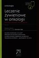 W Gabinecie Lekarza Specjalisty Onkologia Leczenie ywieniowe w onkologii, 