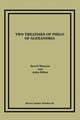 Two Treatises of Philo of Alexandria, Winston David