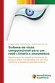 Sistema de vis?o computacional para um rob cilndrico pneumtico, Vargas Oliveira Medina Betnia